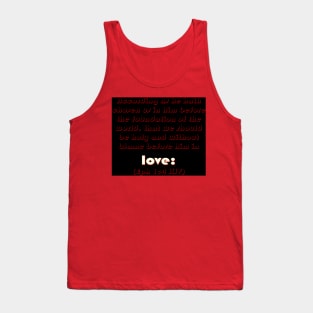 Ephesians 1:4 Bible Verse Typography King James Version (KJV) Tank Top